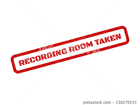 Red distressed rubber stamp with the text recording room taken, signaling current occupancy status Red distressed rubber stamp with the text recording room taken, signaling current occupancy status 138278533