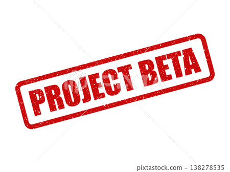 Red distressed rubber stamp with the words Project Beta in a rectangular frame for software development stages Red distressed rubber stamp with the words Project Beta in a rectangular frame for software development stages 138278535