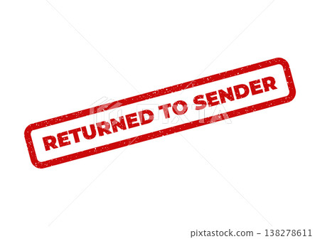 Red grunge effect stamp displaying RETURNED TO SENDER text in a rectangular outline for mail delivery Red grunge effect stamp displaying RETURNED TO SENDER text in a rectangular outline for mail delivery 138278611