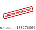 Red grunge rubber stamp displaying RECORD RESTRICTED text for confidential or access controlled documentation 138278664