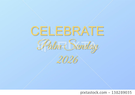 Celebrate Palm Sunday Faith And Joy Celebrate Palm Sunday Faith And Joy 138289035