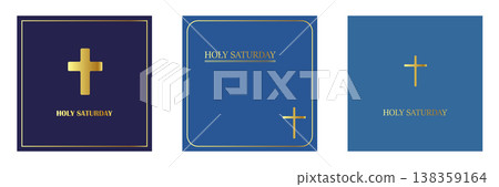 Holy Saturday golden cross posters on blue background, minimalist religious Easter week square card set with Bible and crucifix icons. Elegant set of three Holy Saturday square designs banners 138359164