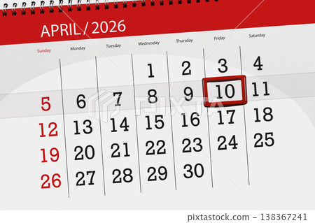 Calendar 2026, deadline, day, month, page, organizer, date, April, friday, number 10 Calendar 2026, deadline, day, month, page, organizer, date, April, friday, number 10 138367241