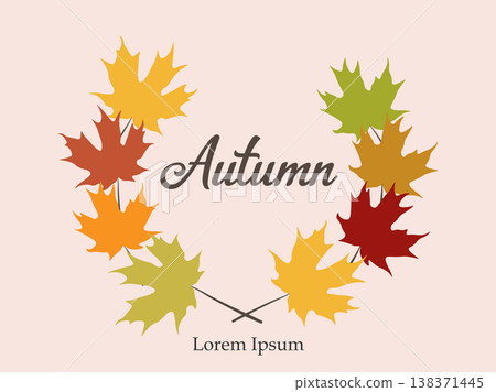Autumn frame background. Wreath of autumn leaves. Multicolored maple, oak and ash leves. Vector EPS 10 Autumn frame background. Wreath of autumn leaves. Multicolored maple, oak and ash leves. Vector EPS 10 138371445