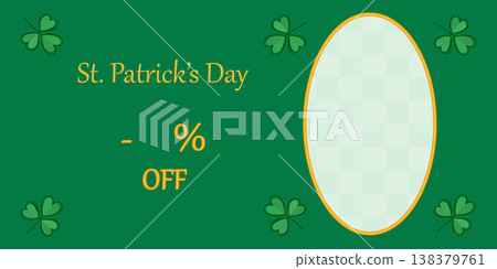 St Patricks Day Sale Banner Template with percent sign and place for number and copyspace oval shape. Isolated Vector illustration St Patricks Day Greetings Promotional material, banner, leaflets, tag St Patricks Day Sale Banner Template with percent sign and place for number and copyspace oval shape. Isolated Vector illustration St Patricks Day Greetings Promotional material, banner, leaflets, tag 138379761