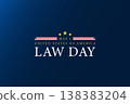 Honoring Justice The Significance of May 1st as Law Day in America 138383204
