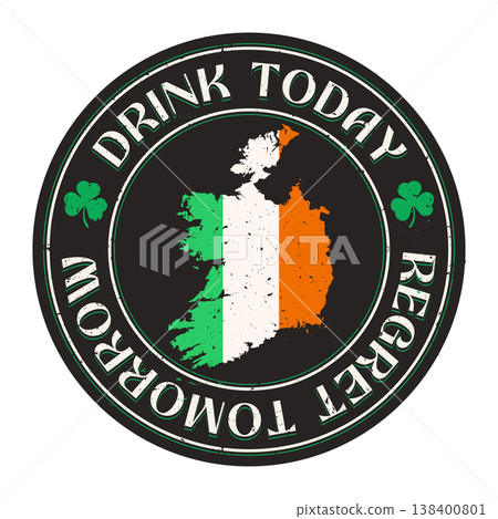 Irish Flag Map Beer Coaster Design with Drink Today Regret Tomorrow Quote. Irish Flag Map Beer Coaster Design with Drink Today Regret Tomorrow Quote. 138400801