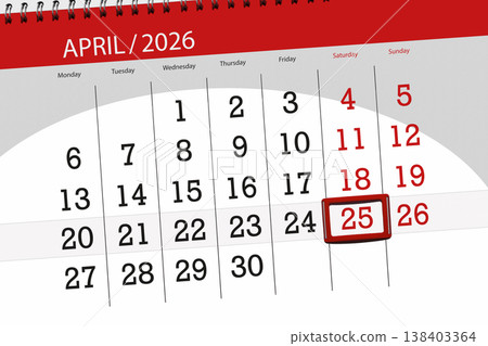 Calendar 2026, deadline, day, month, page, organizer, date, April, saturday, number 25 Calendar 2026, deadline, day, month, page, organizer, date, April, saturday, number 25 138403364