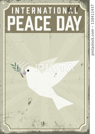 International Peace Day retro poster with scratches and distress texture have blank space. International Peace Day retro poster with scratches and distress texture have blank space. 138411437