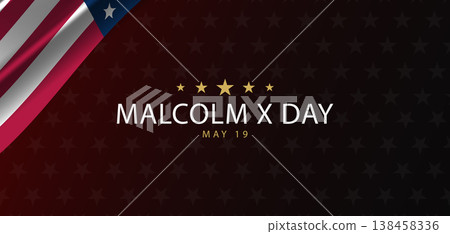 Commemorating Malcolm X Day Honoring the Legacy of May 19 138458336