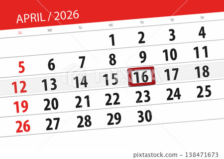Calendar 2026, deadline, day, month, page, organizer, date, April, thursday, number 16 Calendar 2026, deadline, day, month, page, organizer, date, April, thursday, number 16 138471673