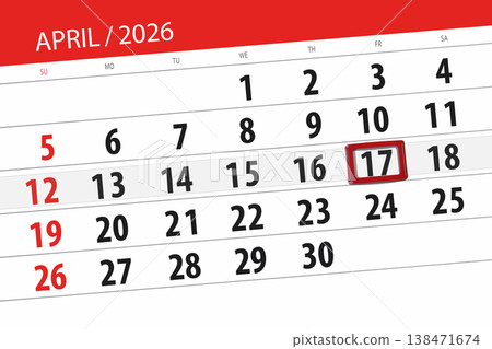 Calendar 2026, deadline, day, month, page, organizer, date, April, friday, number 17 Calendar 2026, deadline, day, month, page, organizer, date, April, friday, number 17 138471674