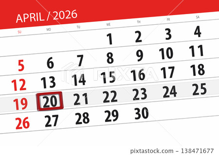 Calendar 2026, deadline, day, month, page, organizer, date, April, monday, number 20 Calendar 2026, deadline, day, month, page, organizer, date, April, monday, number 20 138471677