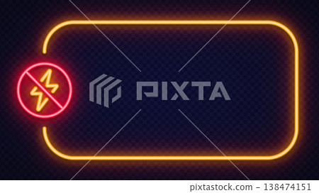 Neon prohibition sign with lightning symbol inside a glowing frame. Bright warning icon on dark transparent background with wide copy space. Ideal for restriction, danger and safety concepts. Neon prohibition sign with lightning symbol inside a glowing frame. Bright warning icon on dark transparent background with wide copy space. Ideal for restriction, danger and safety concepts. 138474151