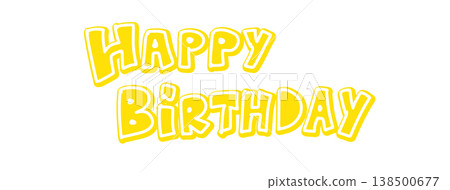 Handwritten "Happy Birthday" in a pop and cute font. 138500677