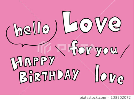 Pop-style handwritten font set: Love For you, Hello, Happy Birthday, Design 138502072