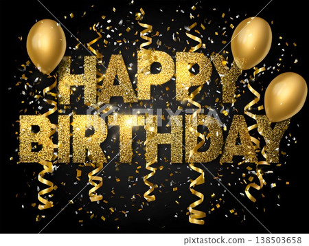 Golden happy birthday text with balloons gift on dark background. Birthday party elegant black and gold balloons with confetti and "Happy Birthday" greeting text. Black Background with Gold Happy Birt Golden happy birthday text with balloons gift on dark background. Birthday party elegant black and gold balloons with confetti and "Happy Birthday" greeting text. Black Background with Gold Happy Birt 138503658