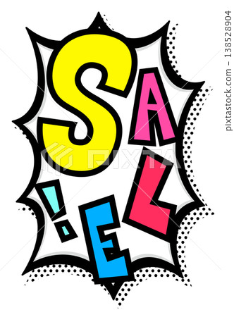 Colorful SALE! text and a pop art speech bubble with thick black lines and spiky lettering. A vertical format for advertising bargain sales. Colorful SALE! text and a pop art speech bubble with thick black lines and spiky lettering. A vertical format for advertising bargain sales. 138528904
