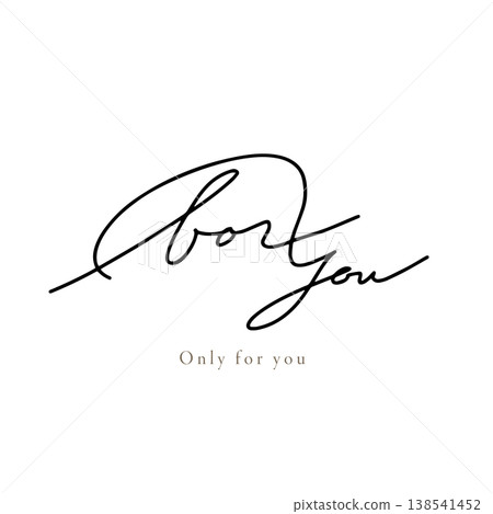 Simple handwritten "For you" text on a simple white background design. Simple handwritten "For you" text on a simple white background design. 138541452