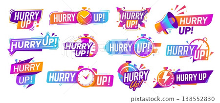 Hurry up icons with stopwatch clock and megaphone for sale or last minute deal offer, vector banners. Hurry up labels for promotion limited time timer badges for sale promo and special discount deal Hurry up icons with stopwatch clock and megaphone for sale or last minute deal offer, vector banners. Hurry up labels for promotion limited time timer badges for sale promo and special discount deal 138552830