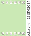 可愛的牙齒邊框，淺綠色背景，垂直版 138562067