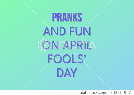 Pranks And Fun On April Fools Day Pranks And Fun On April Fools Day 138581967