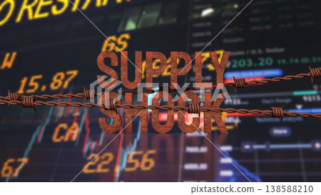 Supply Shock Crisis with Market Data and Trade Restriction Concept 3d render. Supply Shock Crisis with Market Data and Trade Restriction Concept 3d render. 138588210