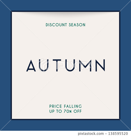 Discount season. Sale. Autumn sale Banner, Poster, Flyer. Vector illustration. Discount season. Sale. Autumn sale Banner, Poster, Flyer. Vector illustration. 138595520