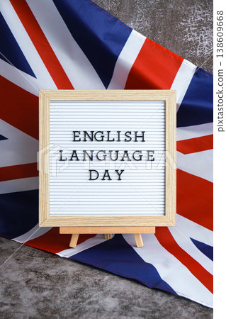 Message ENGLISH LANGUAGE DAY on background of Great Britain UK flag. British national flag with concept of High school university college education, language courses, online distance learning Message ENGLISH LANGUAGE DAY on background of Great Britain UK flag. British national flag with concept of High school university college education, language courses, online distance learning 138609668