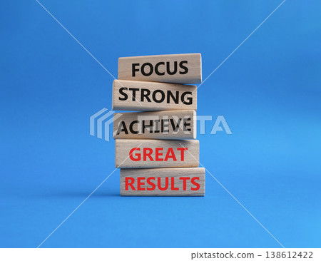 Great Results symbol. Wooden blocks with words Focus strong achieve great results. Beautiful blue background. Business and Great Results concept. Copy space Great Results symbol. Wooden blocks with words Focus strong achieve great results. Beautiful blue background. Business and Great Results concept. Copy space 138612422