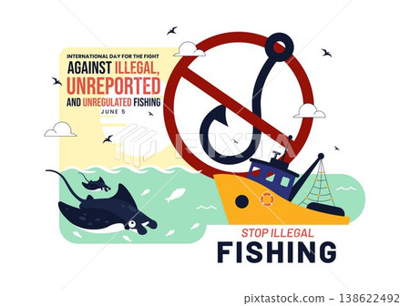 International Day For The Fight Against Illegal, Unreported, and Unregulated Fishing Illustration with Anti Fishing Ban Symbol Marine Protection 138622492