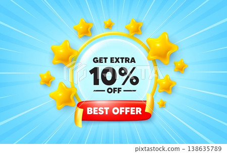 Extra discount sunburst ray banner. Best offer flag ribbon. Get Extra 10 percent off sale. Discount offer price sign. Special offer symbol. Save 10 percentages. 3d stars glitter. Vector 138635789