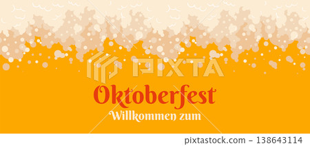 Oktoberfest banner with a seamless beer foam border and text. Oktoberfest banner with a seamless beer foam border and text. 138643114