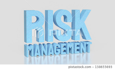Risk Management Concept Business Strategy and Financial Planning 3d render. 138655693