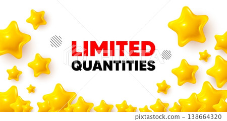 Limited quantities winner banner with 3d stars. Golden stars banner. Limited quantities tag. Special offer sign. Sale promotion symbol. Review rate background. Vector 138664320