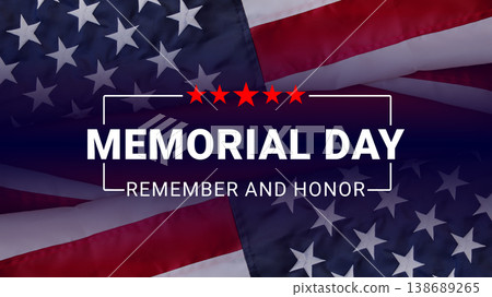 US Memorial Day with USA flag background. Remember and Honor 138689265