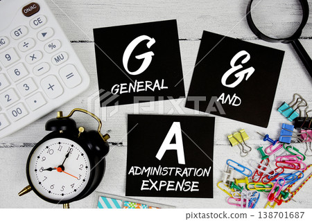 G and A General And Administration Expense text phrase of business and financial concept G and A General And Administration Expense text phrase of business and financial concept 138701687