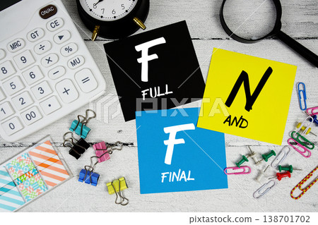 FNF Full And Final text phrase of business and financial concept 138701702