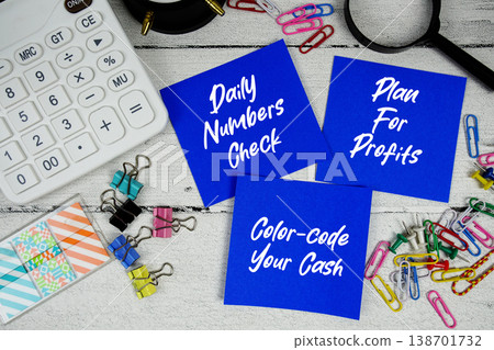 Daily Numbers Check, Plan For Profits, Color-code Your Cash text written on paper note with calculator and magnifying glass on wooden background Daily Numbers Check, Plan For Profits, Color-code Your Cash text written on paper note with calculator and magnifying glass on wooden background 138701732