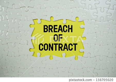 Jigsaw puzzle with a missing piece with "Breach Of Contract" on yellow background Jigsaw puzzle with a missing piece with "Breach Of Contract" on yellow background 138705020