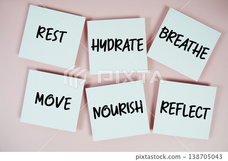 Rest, Hydrate, Breathe, Move, Nourish, Reflect message written on paper notes Self-Care concept 138705043