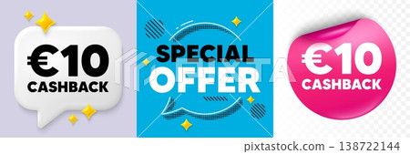 Cashback speech bubble. 3d sparkles chat, Paper sticker. 10 Eur cashback. Money back offer sign. Cash back promo symbol. Special offer bubble. Halftone dots pattern. Vector Cashback speech bubble. 3d sparkles chat, Paper sticker. 10 Eur cashback. Money back offer sign. Cash back promo symbol. Special offer bubble. Halftone dots pattern. Vector 138722144