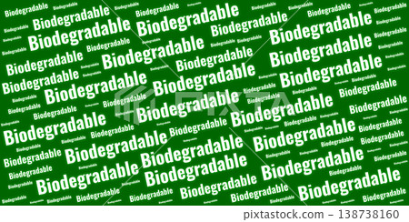 Green background filled with various sizes of the word Biodegradable in white text. Concept for environmental sustainability and eco friendly products. Green background filled with various sizes of the word Biodegradable in white text. Concept for environmental sustainability and eco friendly products. 138738160
