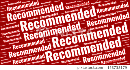 Background featuring the word Recommended in various sizes and white fonts over a vibrant red backdrop. Ideal for marketing, quality assurance, and product endorsement concepts. Background featuring the word Recommended in various sizes and white fonts over a vibrant red backdrop. Ideal for marketing, quality assurance, and product endorsement concepts. 138738179