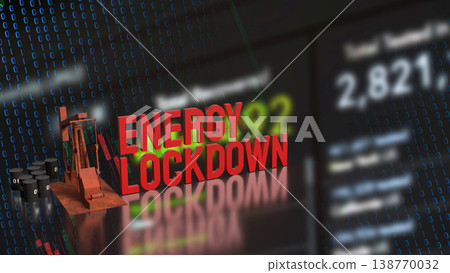 Digital Energy Lockdown Crisis with Oil Market Volatility Background 3d render. Digital Energy Lockdown Crisis with Oil Market Volatility Background 3d render. 138770032