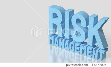 Risk Management Concept Business Strategy and Financial Planning 3d render. Risk Management Concept Business Strategy and Financial Planning 3d render. 138770040