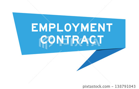 Blue color speech banner with word employment contract on white background Blue color speech banner with word employment contract on white background 138791043