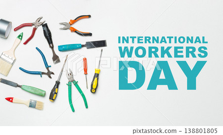 Celebration of International Workers Day on May 1 with various tools displayed Celebration of International Workers Day on May 1 with various tools displayed 138801805