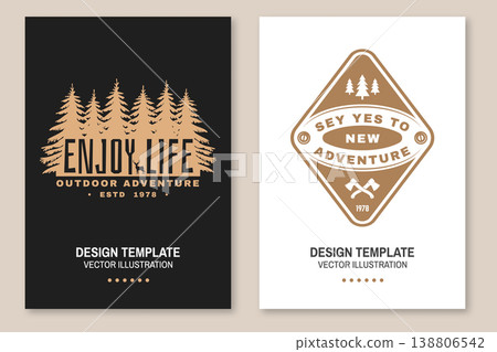 Outdoor adventure poster set with forest trees enjoy life typography and mountain badge say yes to new adventure vector illustration black and white design templates for print t shirt sticker isolated 138806542