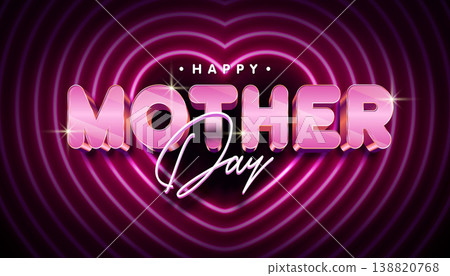Happy Mother's Day Banner with Glowing Neon Light Heart and Shiny 3d Typography Lettering on Dark Background. Vector Motherhood Celebration Design with Symbol of Love for Greeting Card, Banner, Flyer 138820768